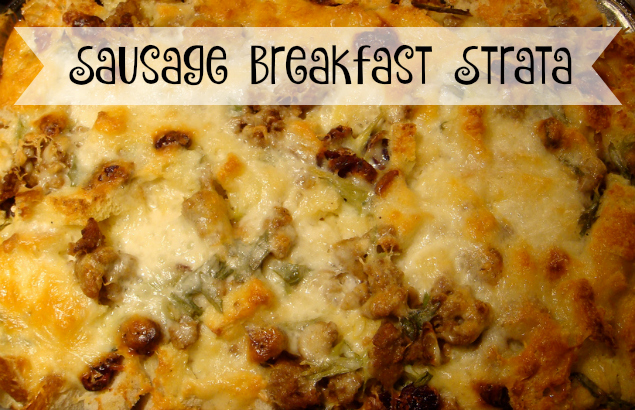Sausage Breakfast Strata