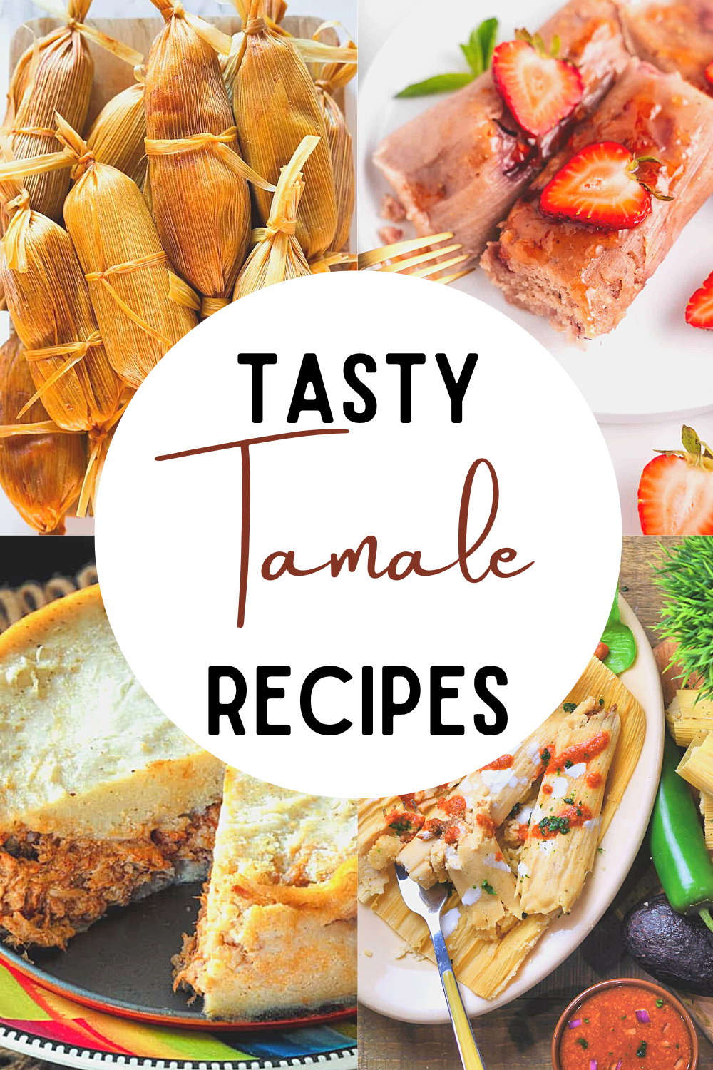 Tasty Tamale Recipes PIN